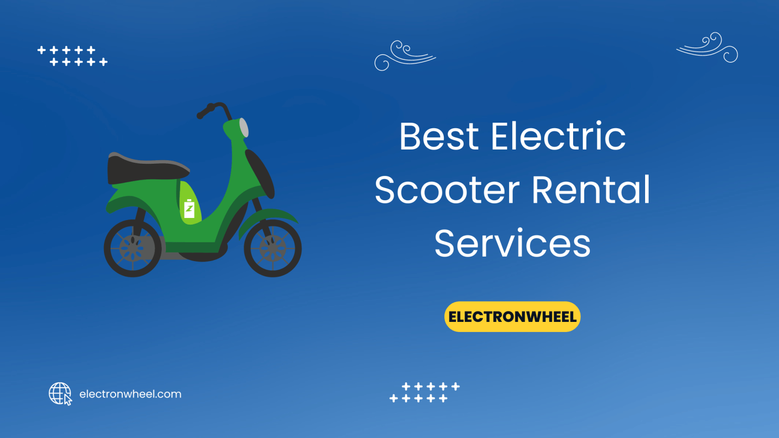 9 Best Electric Scooter Rental Services To Use In Market 2024