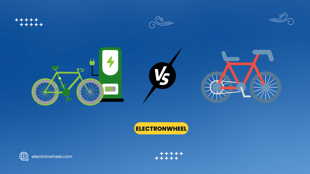 Electric Bikes vs Regular Bikes - ElectronWheel